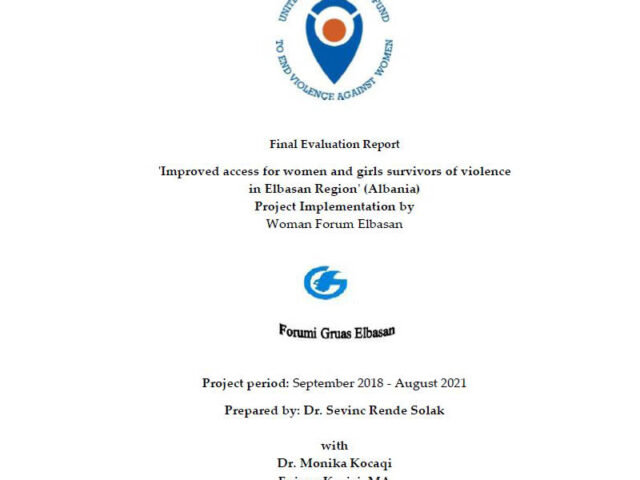 Final Evaluation Report ‘Improved access for women and girls survivors of violence in Elbasan Region’ (Albania)
